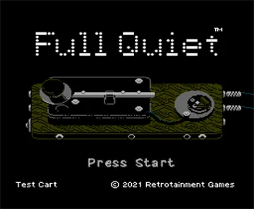 Full Quiet (Backer Test Cartridge) (USA) (Proto) (Aftermarket) (Unl) screen shot title